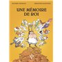 Une mémoire de roi