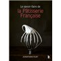 Le savoir-faire de la pâtisserie Française