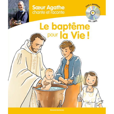 Soeur Agathe chante et raconte le baptême pour la vie !