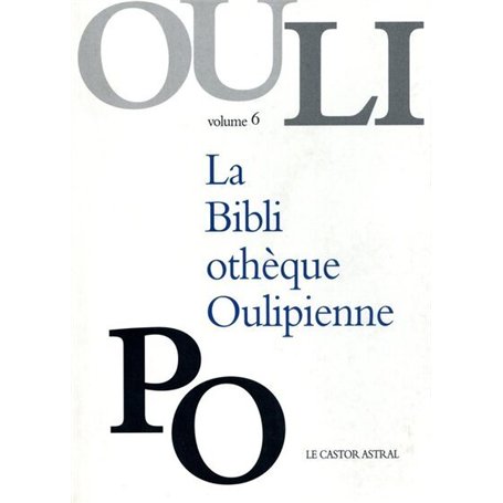 La Bibliothèque Oulipienne - Tome 6 19,86 €