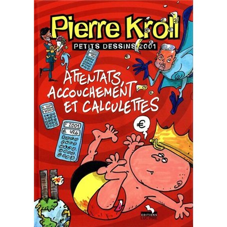 Attentats, accouchement et calculettes 19,57 €