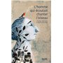 L'homme qui écoutait chanter l'oiseau