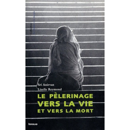 Le Pélerinage vers la Vie et vers la Mort 20,84 €