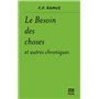 Le Besoin des choses et autres chroniques