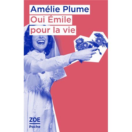Oui Emile pour la vie