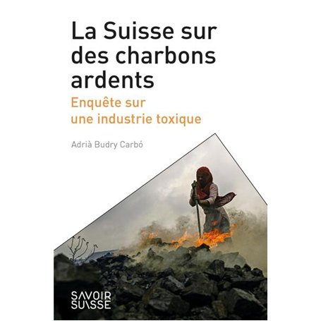 La Suisse sur des charbons ardents 14,58 €