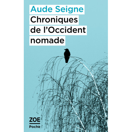 Chroniques de l'Occident nomade