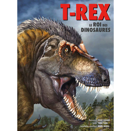 T-rex - Le roi des dinosaures