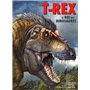 T-rex - Le roi des dinosaures
