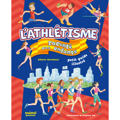 L'athlétisme raconté aux enfants