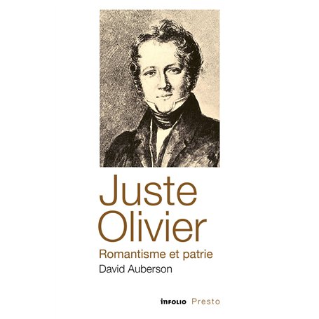 Juste Olivier, romantisme et patrie 9,78 €