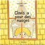 Clovis a peur des nuages