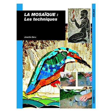 La mosaique - les techniques 17,12 €