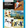 SAISIR LE MOUVEMENT 38,16 €
