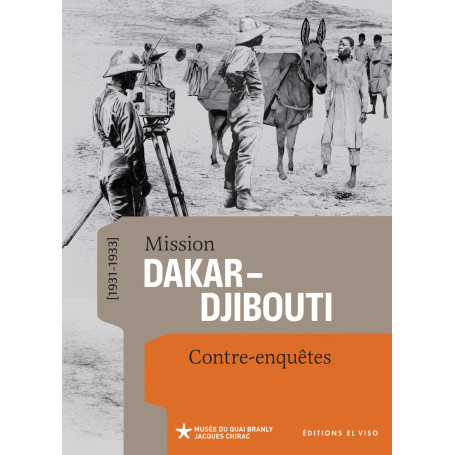 Mission Dakar-Djibouti (1931-1933) - Contre-enquêtes