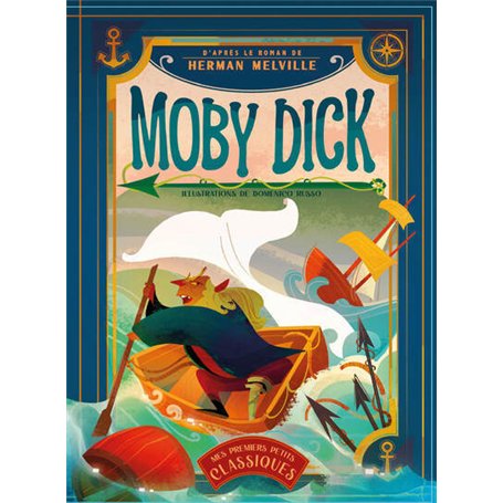 Moby Dick - D'après le roman de Herman Melville - Mes premiers petits classiques