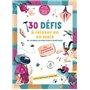 30 défis à relever en 30 jours - Un journal de bord plein d'aventures !