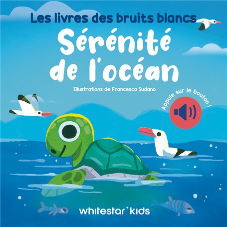 Sérénité de l'océan - Les livres des bruits blancs