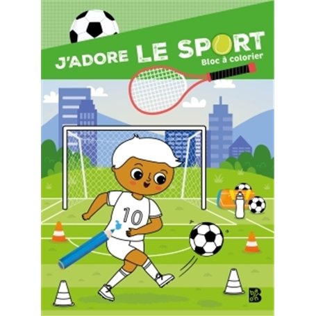 J'adore le sport !: Bloc à colorier