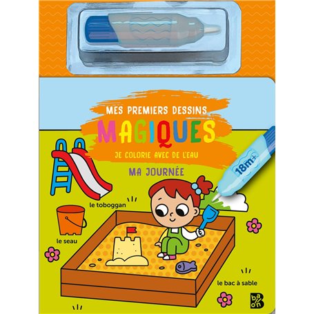Mon premier je colorie avec de l'eau: Ma journée