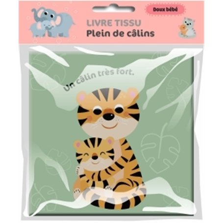 Livre tissu : Plein de câlins