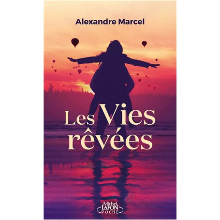 Les vies rêvées