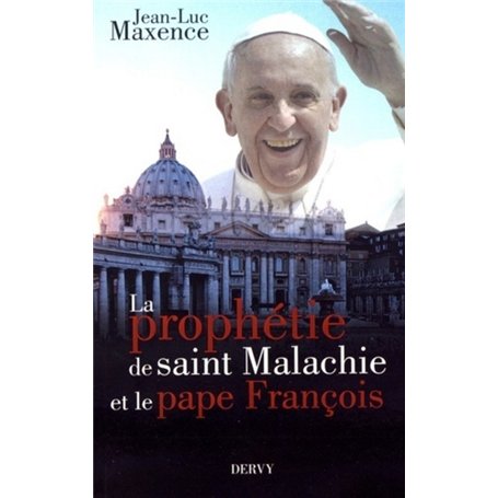 La prophétie de saint Malachie et le pape François 15,66 €