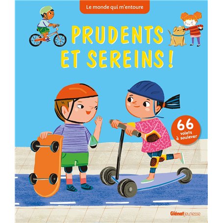 Prudents et sereins !