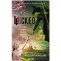 Wicked : la Véritable Histoire de la Méchante Sorcière de l'Ouest