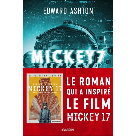 Mickey7 : le roman qui a inspiré le film Mickey17