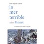 la mer terrible selon Monet