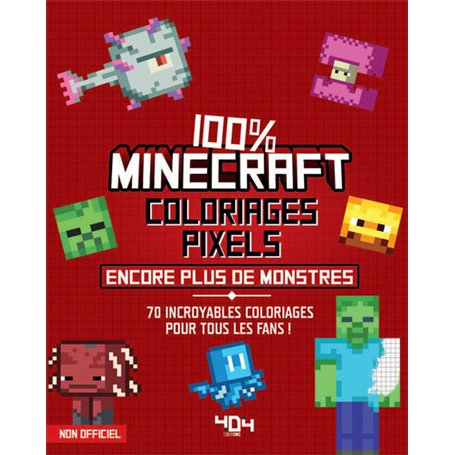 Coloriages pixels 100% Minecraft - encore plus de créatures !