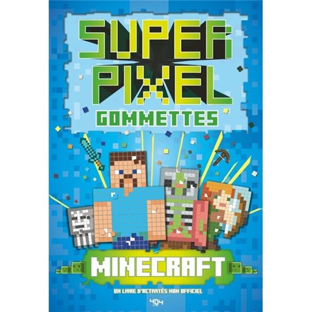 Super Gommettes Pixels Minecraft