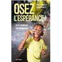 Osez l'espérance !
