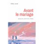 Avant le mariage