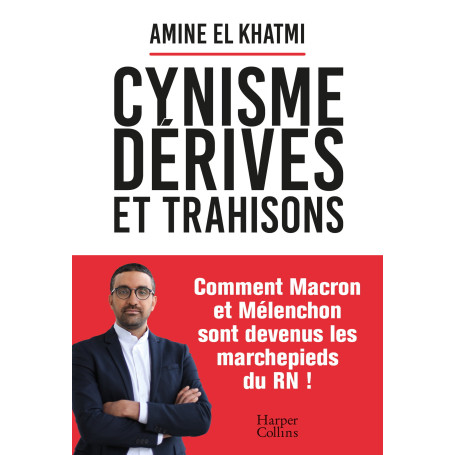 Cynisme, dérives et trahisons 18,49 €