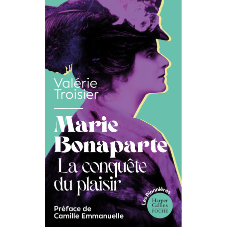 Marie Bonaparte : la conquête du plaisir