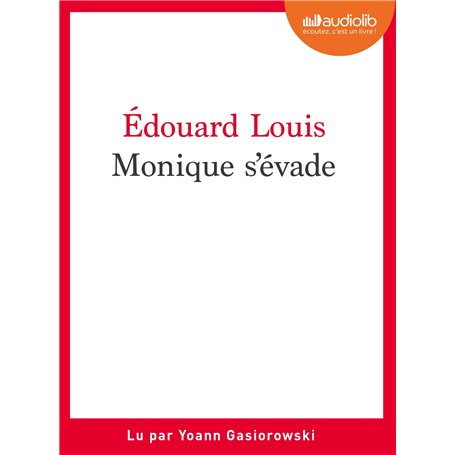Monique s'évade