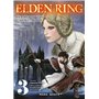 Elden Ring : Le chemin vers l'Arbre-Monde T03
