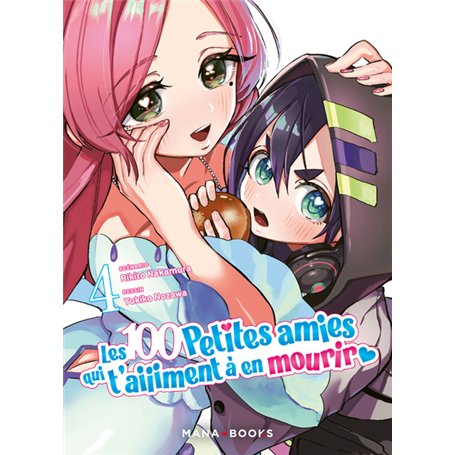 Les 100 petites amies qui t'aiiiment à en mourir T04