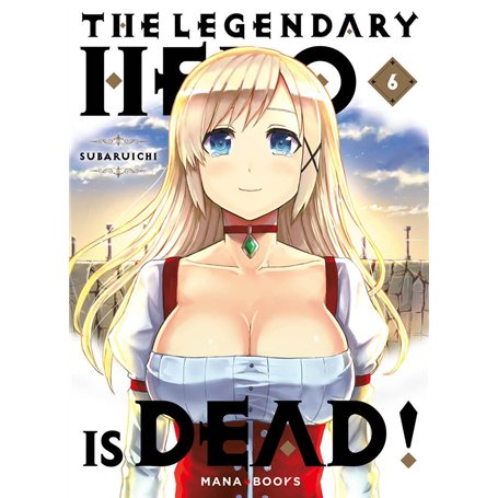 The Legendary Hero is Dead T06