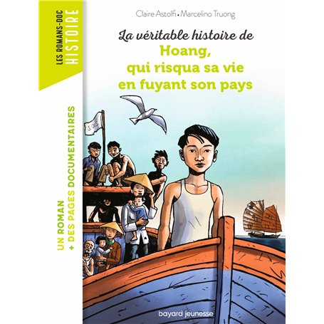 La véritable histoire de Hoang, qui risqua sa vie en fuyant son pays 7,05 €