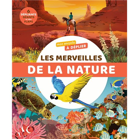 Mon encyclo à déplier Les merveilles de la nature 15,56 €