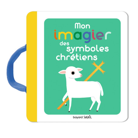 Mon imagier des symboles chrétiens