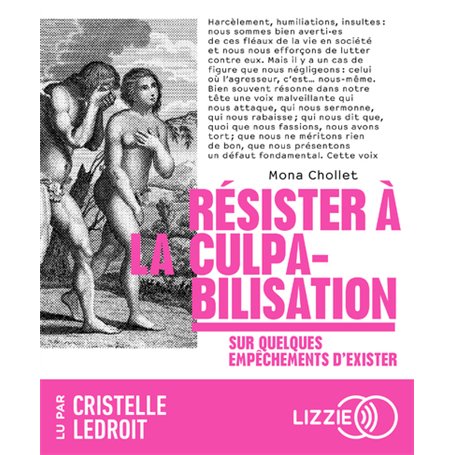 Résister à la culpabilisation - Sur quelques empêchements d'exister