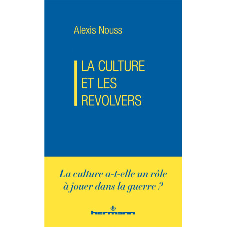 La culture et les revolvers