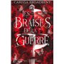 Les braises de la guerre (Edition relié)