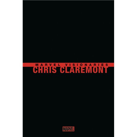 Marvel Visionaries : Chris Claremont - COMPTE FERME