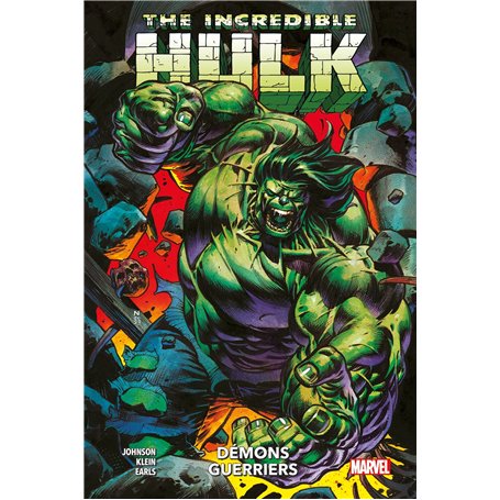 The Incredible Hulk T02 : Démons guerriers