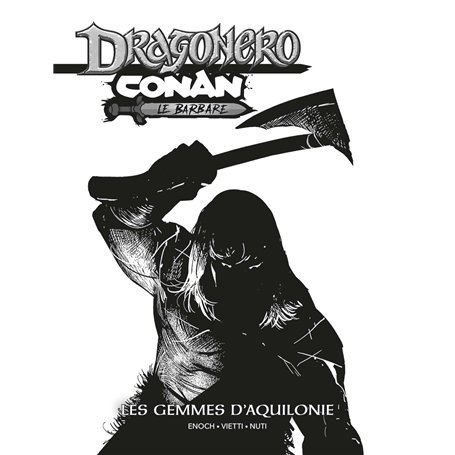 Conan / Dragonero - Edition N&B